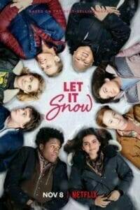 Let It Snow (2019) อุ่นรักฤดูหนาว