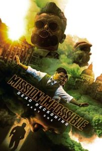 Mission: Impossible - Dead Reckoning Part 1 (2023) มิชชั่น อิมพอสซิเบิ้ล 7