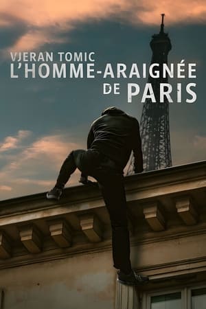Vjeran Tomic: The Spider-Man of Paris (2023) เวรัน โทมิช สไปเดอร์แมนแห่งปารีส