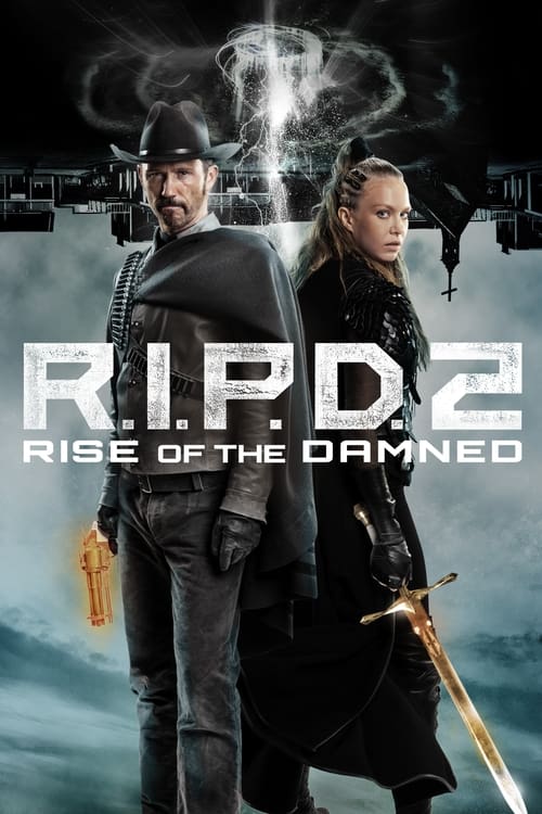 R.I.P.D. 2: Rise of the Damned (2022) อาร์.ไอ.พี.ดี. 2 ความรุ่งโรจน์ของผู้ถูกสาป