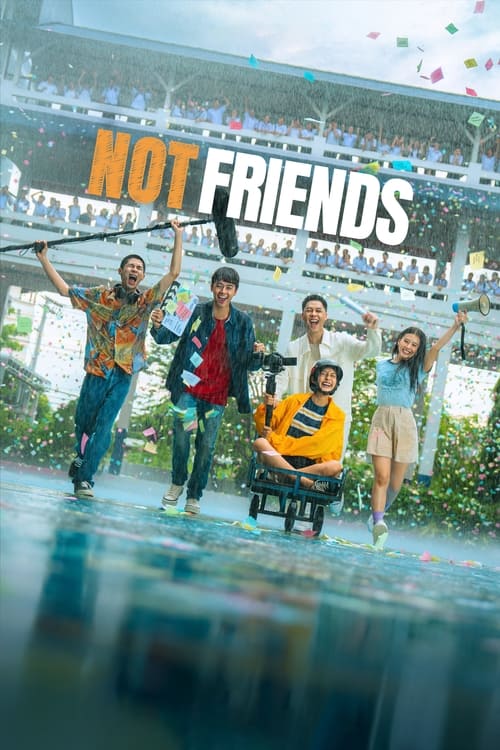 เพื่อน (ไม่) สนิท (2023) Not Friends