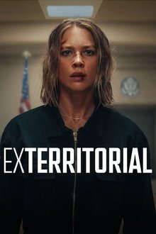 Exterritorial (2025) พลิกแผนลับลวงระทึก
