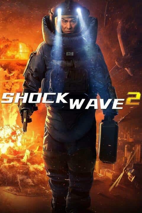 Shock Wave 2 (2020) คนคมถล่มนิวเคลียร์