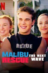 Malibu Rescue: The Next Wave (2020) ทีมกู้ภัยมาลิบู คลื่นลูกใหม่