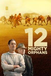 12 Mighty Orphans (2021) 12 ผู้เกรียงไกรแห่งไมตี้ไมต์ส