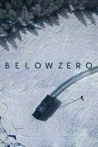 Below Zero (2021) จุดเยือกเดือด