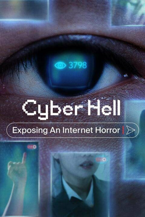 Cyber Hell: Exposing an Internet Horror (2022) เปิดโปงนรกไซเบอร์