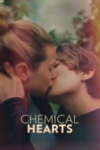 Chemical Hearts (2020) เพราะเราเคมีตรงกัน