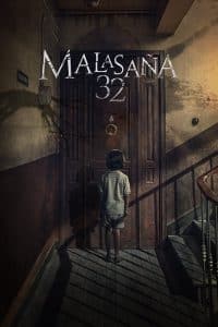 32 Malasana Street (2020) 32 มาลาซานญ่า ย่านผีอยู่