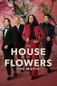 The House Of Flowers The Movie (2021) บ้านดอกไม้ เดอะ มูฟวี่ | NETFLIX