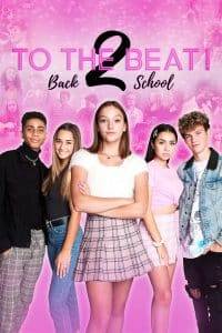 To the Beat!: Back 2 School (2020)
