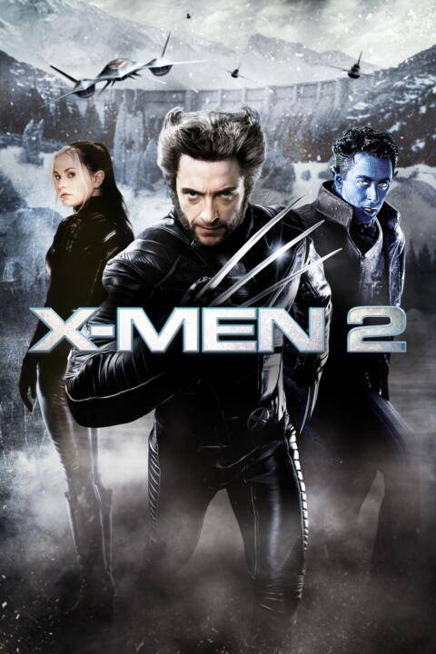 X-Men 2: United (2003) X-เม็น 2 : ศึกมนุษย์พลังเหนือโลก