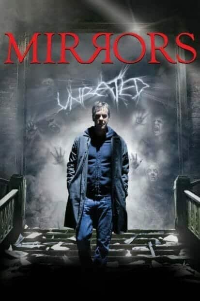 Mirrors (2008) มันอยู่ในกระจก